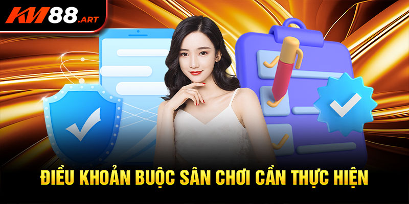 Điều khoản buộc sân chơi thực hiện